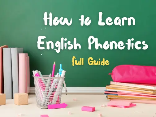 How to Learn English Phonetics