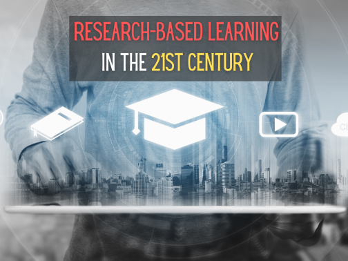 What is Research-Based Learning in the 21st Century