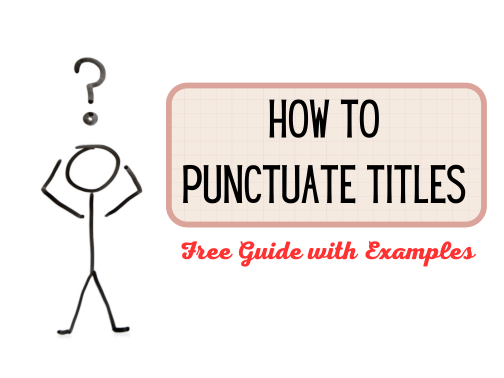 How to punctuate titles