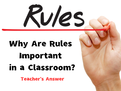 Why Are Rules Important in a Classroom