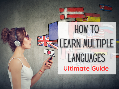 How to Learn Multiple Languages