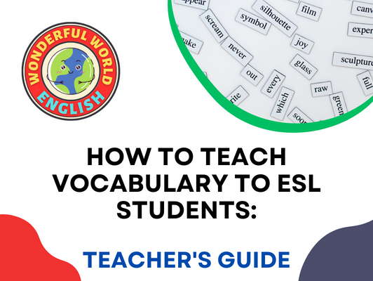 How to Teach Vocabulary to ESL students