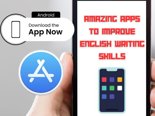 Amazing Apps to Improve English Writing Skills