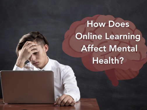 How Does Online Learning Affect Mental Health