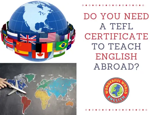 Do you need a TEFL to teach English abroad?