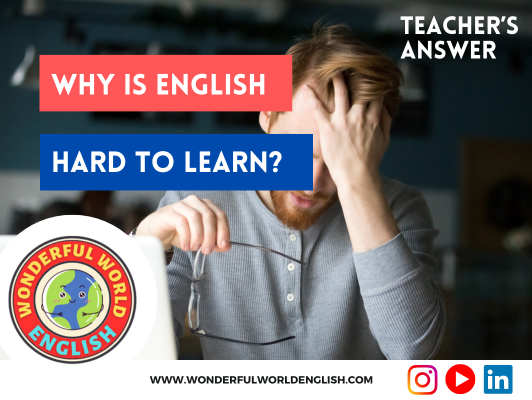 Why is English hard to learn?