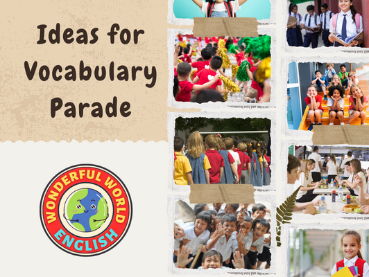 Ideas for Vocabulary Parade