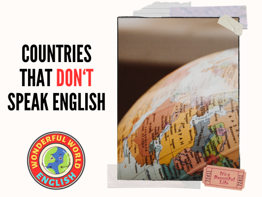 Countries that don't speak English