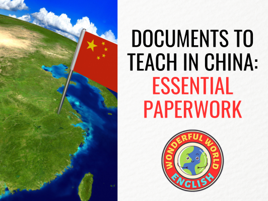 Documents to Teach in China Essential Paperwork