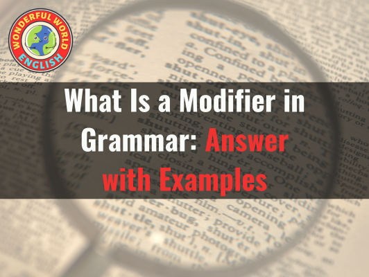 What is a modifier in grammar