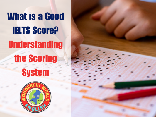 What is a good IELTS score