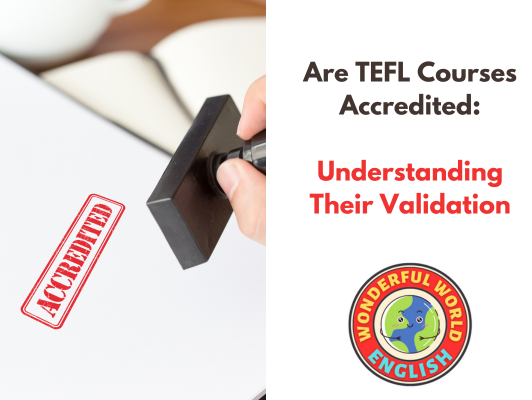 Are TEFL courses accredited?