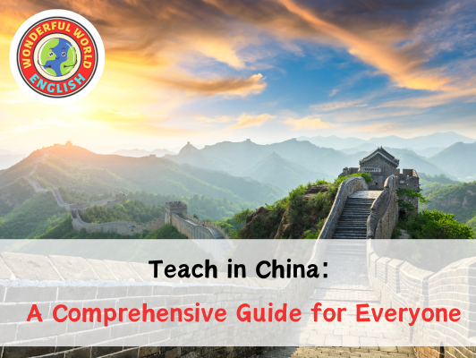 Teach in China A Comprehensive Guide for Everyone