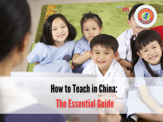 How to Teach in China: The Essential Guide